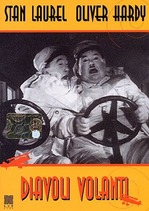 Stanlio & Ollio - I Diavoli Volanti