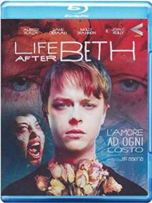 Life After Beth - l'Amore Ad Ogni Costo