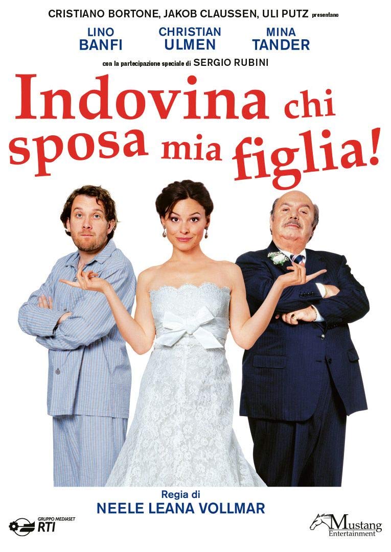 Indovina Chi Sposa Mia Figlia