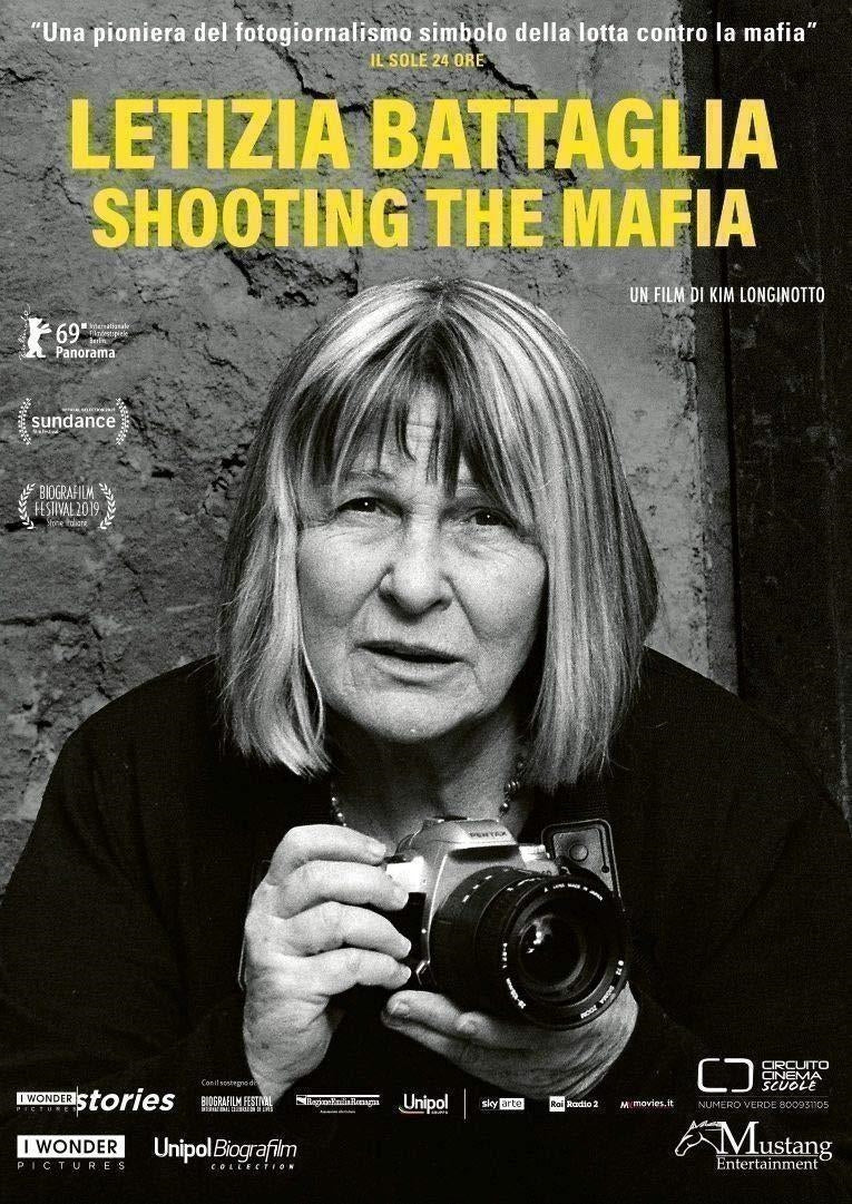 Letizia Battaglia Shooting The Mafia