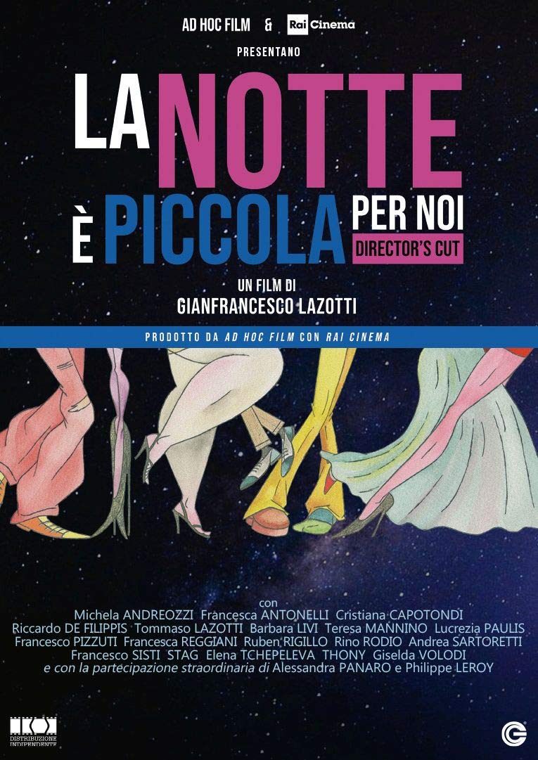 Notte E' Piccola Per Noi (La)
