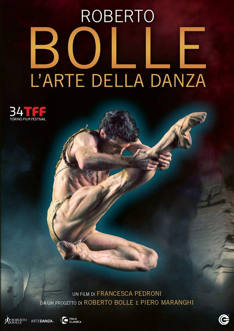Roberto Bolle: L'Arte Della Danza