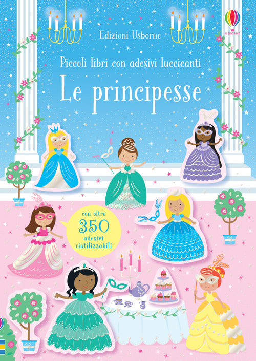 Le principesse. Con adesivi