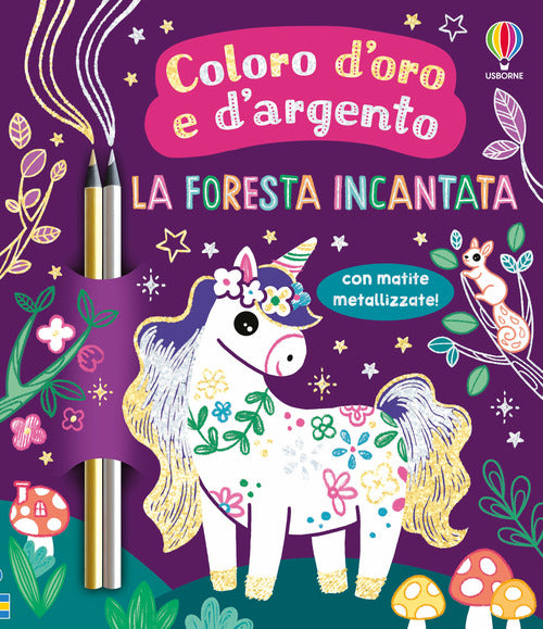La foresta incantata