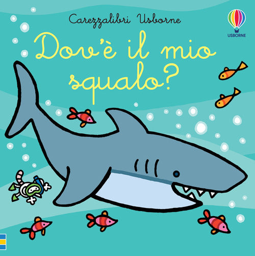 Dov'è il mio squalo?