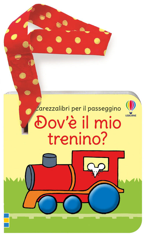 Dov' il mio trenino? Carezzalibri per il passeggino