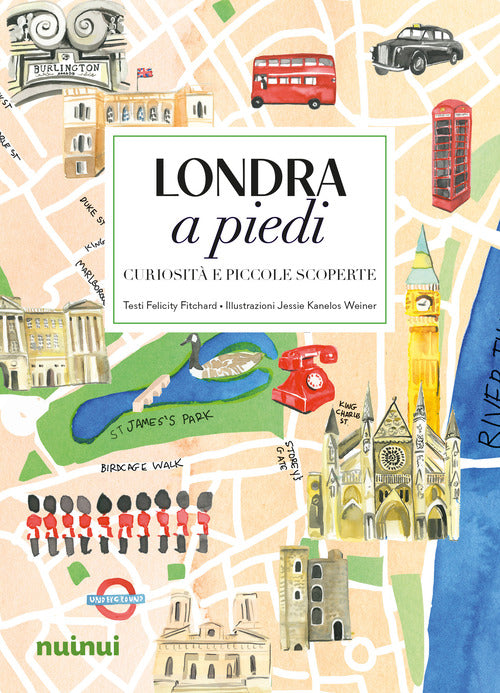 Londra a piedi. Curiosit e piccole scoperte