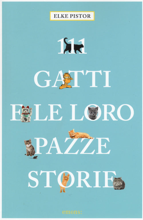 Cover of 111 gatti e le loro pazze storie