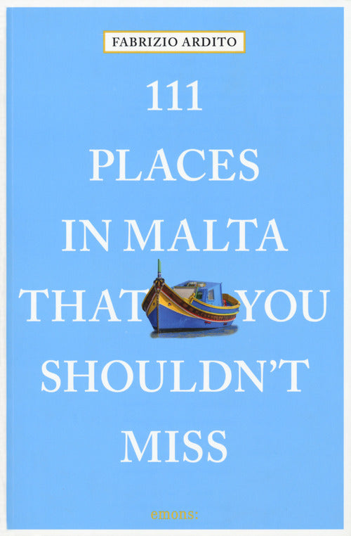 Cover of 111 places in Malta that you shouldn't miss