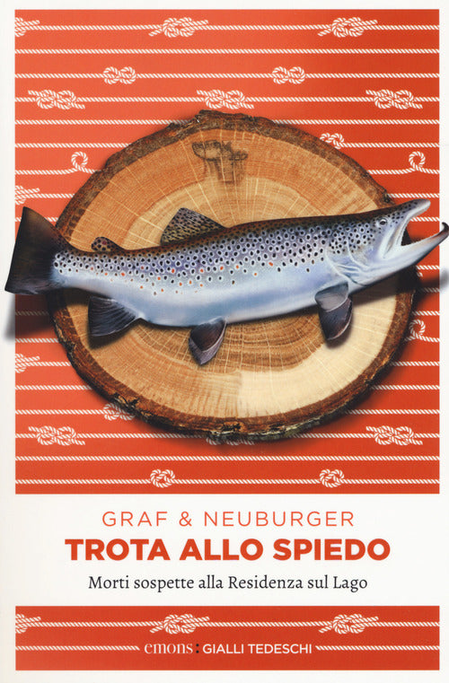 Cover of Trota allo spiedo. Morti sospette alla Residenza sul lago