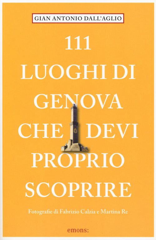 Cover of 111 luoghi di Genova che devi proprio scoprire