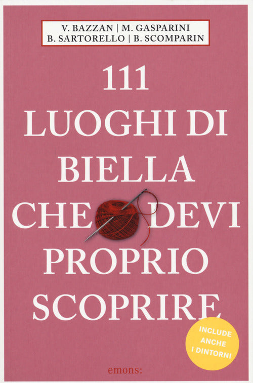Cover of 111 luoghi di Biella che devi proprio scoprire