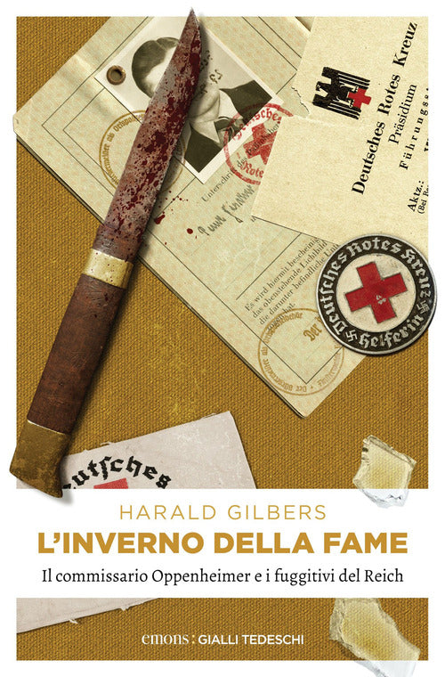 Cover of inverno della fame. Il commissario Oppenheimer e i fuggiti del Reich