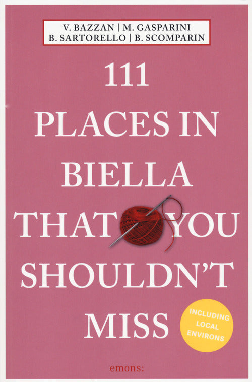 Cover of 111 places of Biella that you shouldn't miss