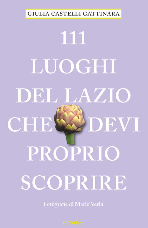 Cover of 111 luoghi del Lazio che devi proprio scoprire