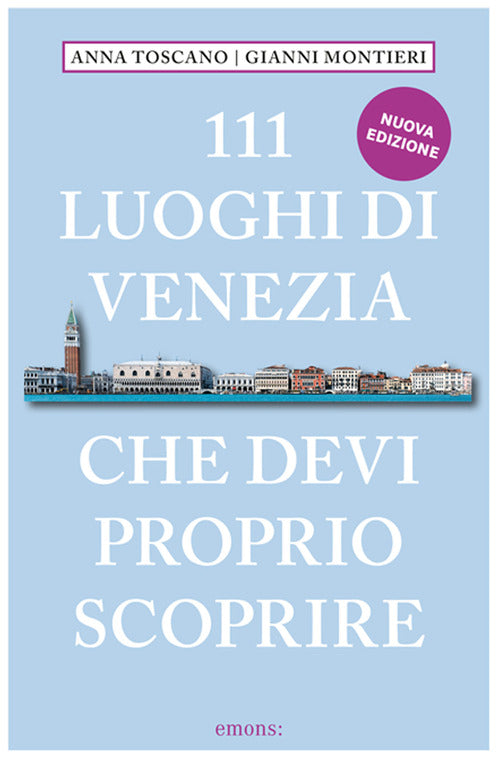 Cover of 111 luoghi di Venezia che devi proprio scoprire