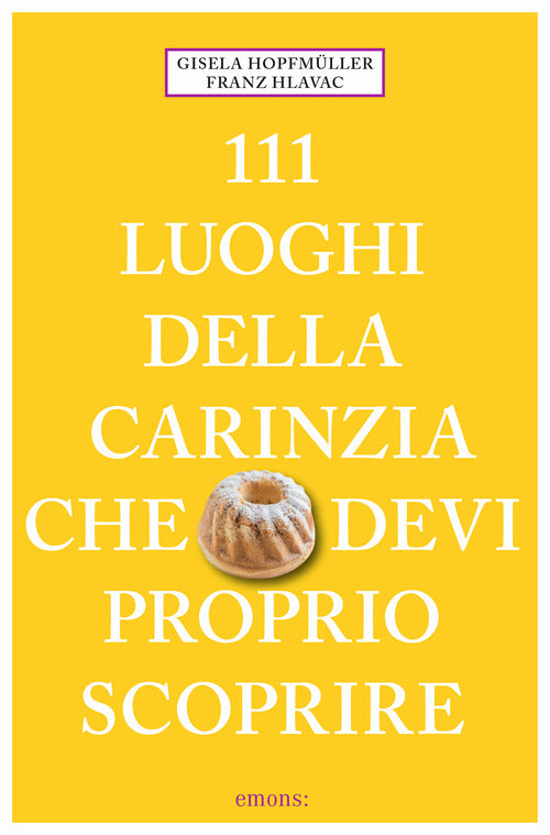 Cover of 111 luoghi della Carinzia che devi proprio scoprire
