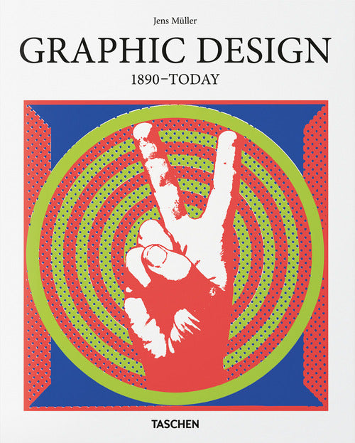 Graphic design. 1890-today. Ediz. inglese