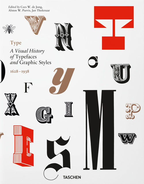Cover of Type. A visual history of typefaces & graphic styles (1628-1938). Ediz. inglese, francese e tedesca