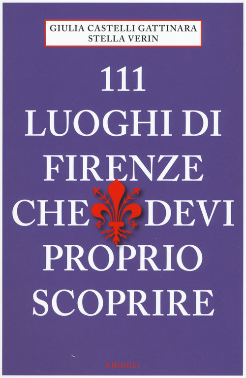 Cover of 111 luoghi di Firenze che devi proprio scoprire