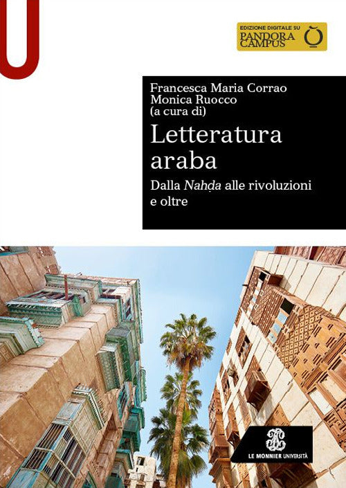 Letteratura araba. Dalla Naha alle rivoluzioni e oltre