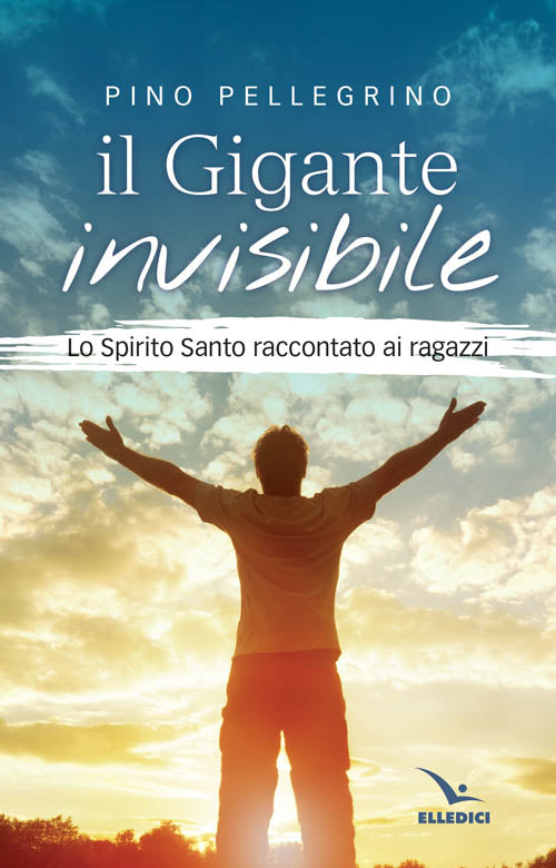 Cover of gigante invisibile. Lo Spirito Santo raccontato ai ragazzi