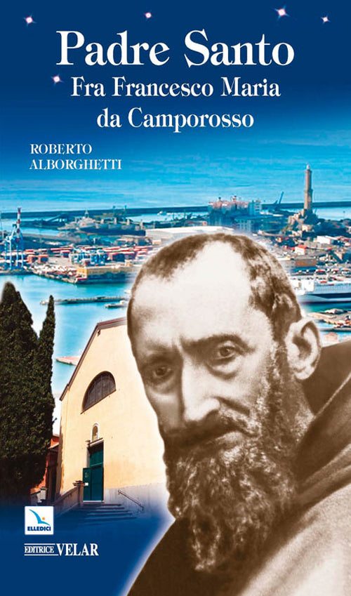 Cover of Padre Santo. Fra Francesco Maria da Camporosso