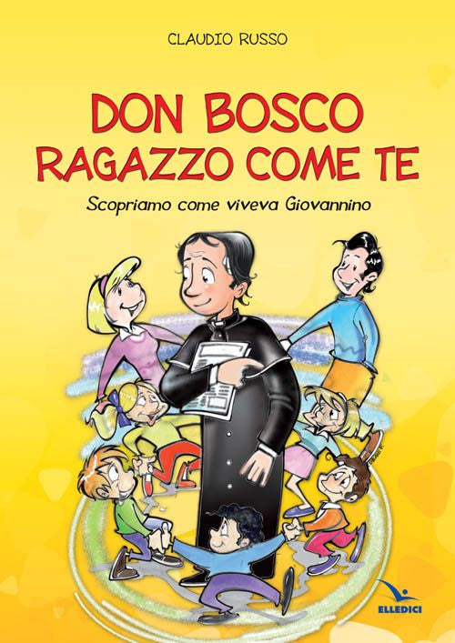 Cover of Don Bosco ragazzo come te