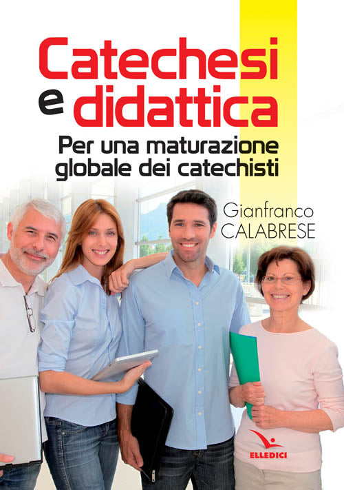 Cover of Catechesi e didattica. Per una maturazione globale dei catechisti