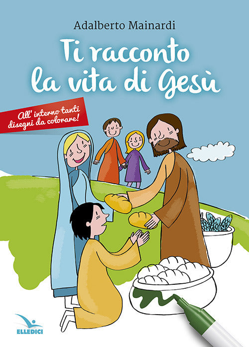 Cover of Ti racconto la vita di Gesù