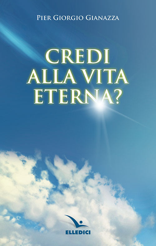 Cover of Credi alla vita eterna?