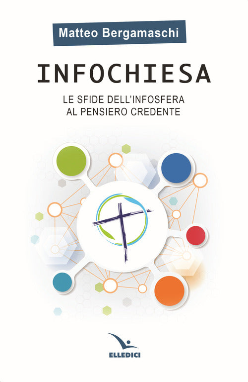 Cover of Infochiesa. Le sfide dell'infosfera al pensiero credente