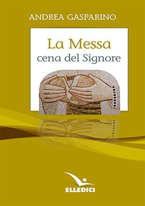 Cover of messa, cena del Signore. Conversazioni con i giovani