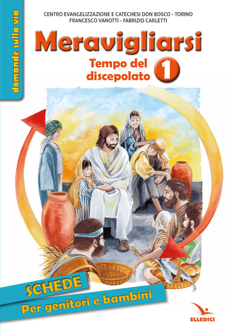 Cover of Meravigliarsi. Tempo del discepolato