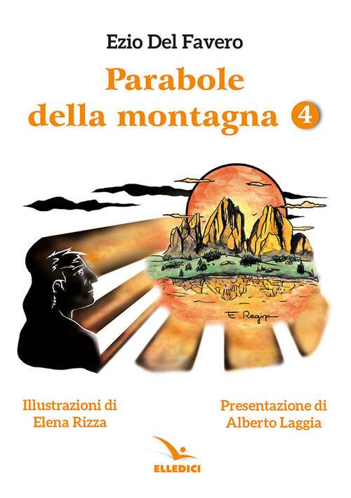 Parabole della montagna. Vol. 4