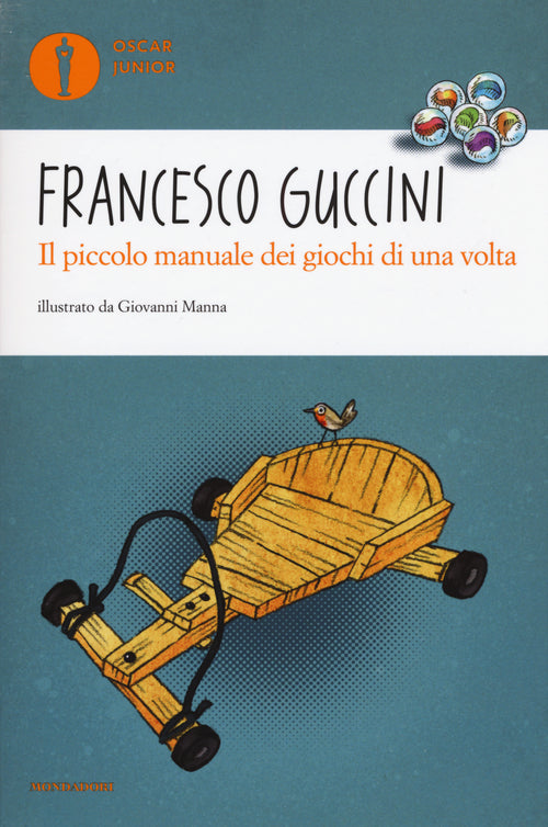Il piccolo manuale dei giochi di una volta