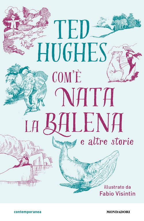 Com' nata la balena e altre storie