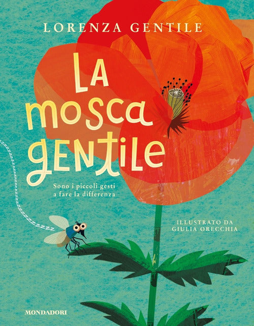 La mosca gentile