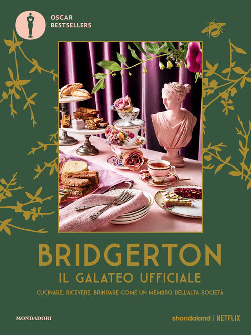 Bridgerton. Il galateo ufficiale. Cucinare, ricevere, brindare come un membro dell'alta societ
