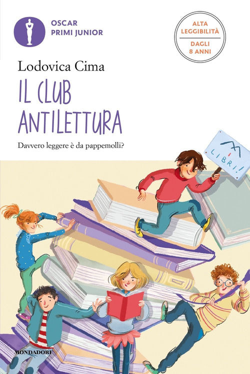 Il club antilettura. Ediz. ad alta leggibilit