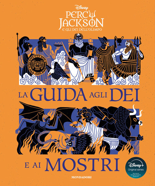 Percy Jackson e gli dei dell'Olimpo. La guida agli dei e ai mostri