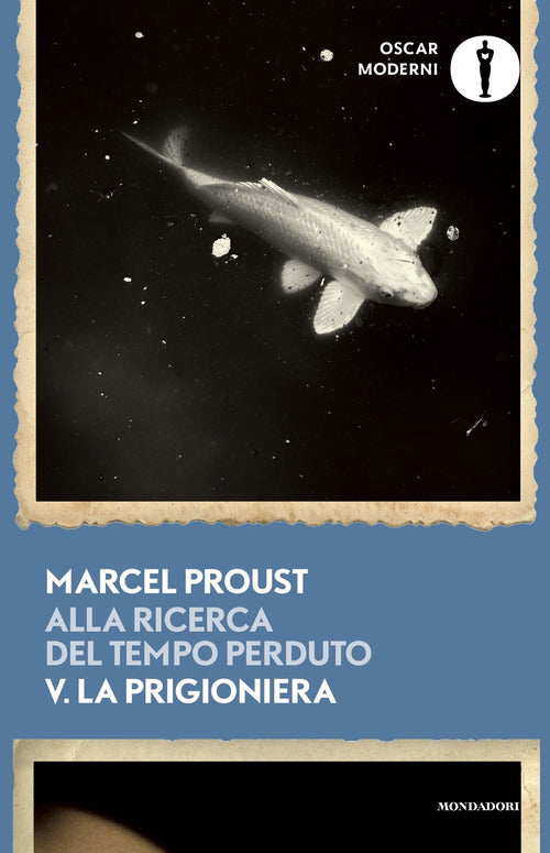 Alla ricerca del tempo perduto. Vol. 5: La prigioniera