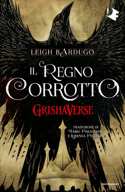 Il regno corrotto. GrishaVerse