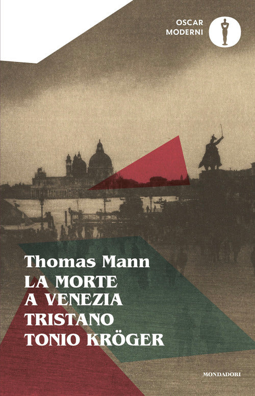 La morte a Venezia-Tristano-Tonio Kröger
