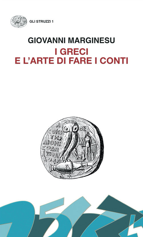 I Greci e l'arte di fare i conti. Moneta e democrazia nell'età di Pericle
