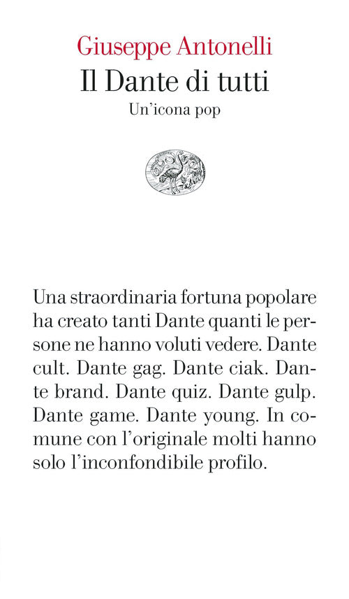 Il Dante di tutti. Un’icona pop