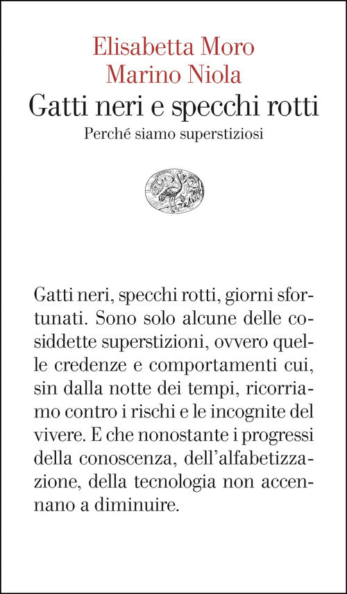 Gatti neri e specchi rotti. Perch siamo superstiziosi