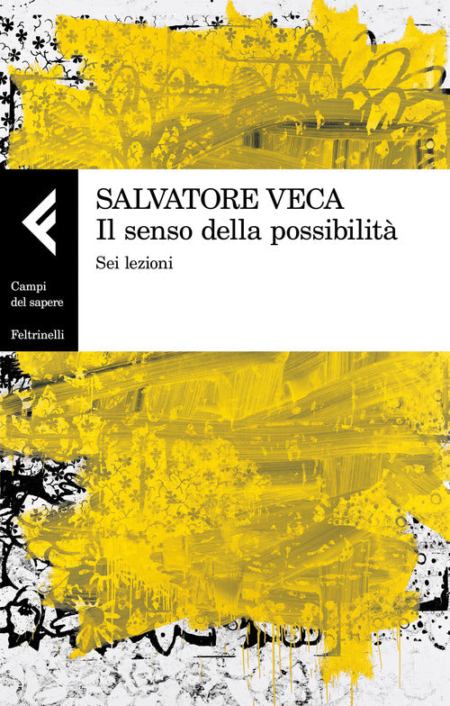 Il senso della possibilit. Sei lezioni