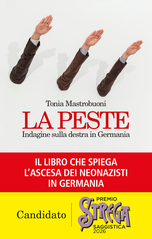 La peste. Indagine sulla destra in Germania