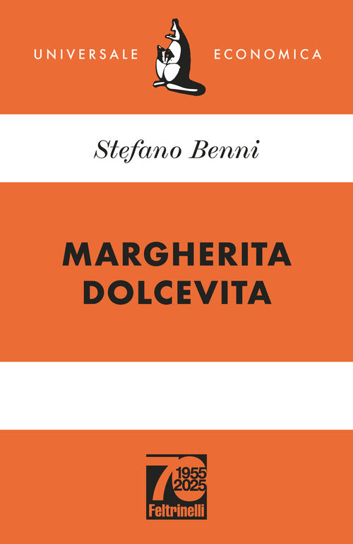 Margherita Dolcevita. Ediz. 70 anniversario